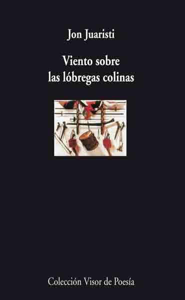 VIENTO SOBRE LAS LÓBREGAS COLINAS | 9788475226828 | JUARISTI, JON | Llibres.cat | Llibreria online en català | La Impossible Llibreters Barcelona