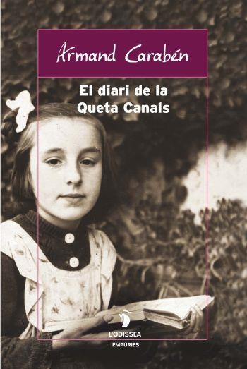 El diari de la Queta Canals | 9788497871709 | Carabén Ribó, Armand | Llibres.cat | Llibreria online en català | La Impossible Llibreters Barcelona