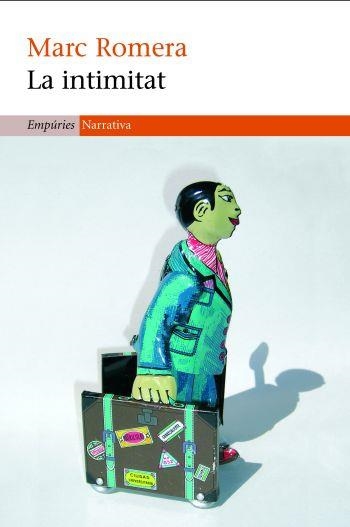 La intimitat | 9788497873000 | Romera, Marc | Llibres.cat | Llibreria online en català | La Impossible Llibreters Barcelona