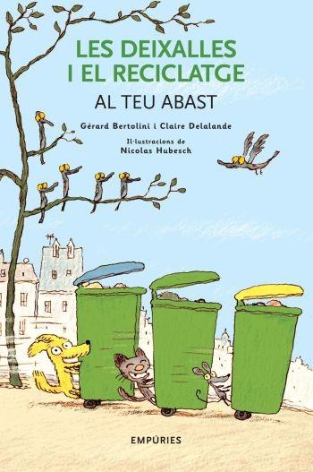 Les deixalles i el reciclatge al teu abast | 9788497873031 | Bertolini, Gérard ; Delalande, Claire | Llibres.cat | Llibreria online en català | La Impossible Llibreters Barcelona