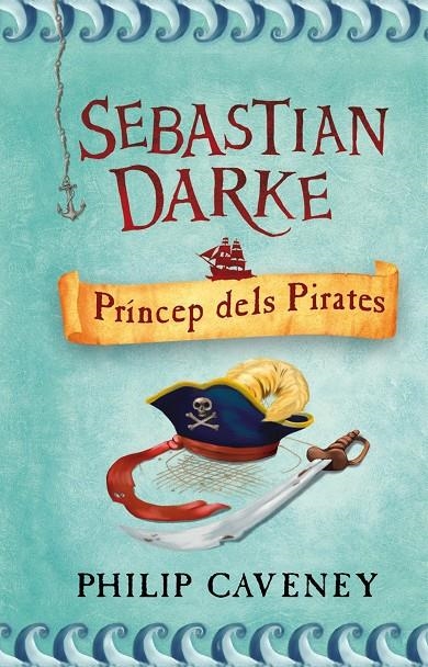 Príncep dels pirates | 9788498243314 | Caveney, Philip | Llibres.cat | Llibreria online en català | La Impossible Llibreters Barcelona