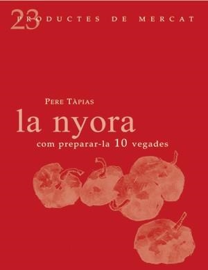 NYORA COM PREPARAR-LA 10 VEGADES, LA | 9788493624330 | TAPIAS, PERE | Llibres.cat | Llibreria online en català | La Impossible Llibreters Barcelona