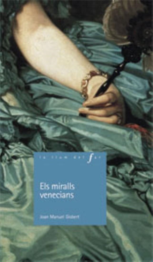 MIRALLS VENECIANS, ELS | 9788447915873 | GISBERT, JOAN MANUEL | Llibres.cat | Llibreria online en català | La Impossible Llibreters Barcelona