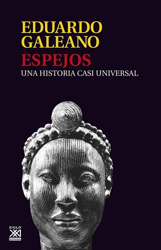 ESPEJOS UNA HISTORIA CASI UNIVERSAL | 9788432313141 | GALEANO, EDUARDO | Llibres.cat | Llibreria online en català | La Impossible Llibreters Barcelona