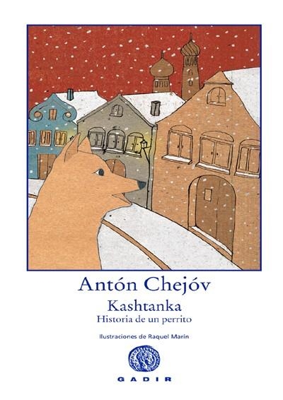 KASHTANKA.HISTORIA DE UN PERRITO | 9788496974036 | CHEJOV, ANTON | Llibres.cat | Llibreria online en català | La Impossible Llibreters Barcelona