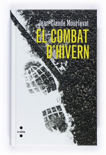 COMBAT D'HIVERN, EL | 9788466120579 | MOURLEVAT, JEAN CLAUDE | Llibres.cat | Llibreria online en català | La Impossible Llibreters Barcelona