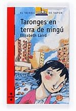 Taronges en terra de ningú | 9788466120517 | Laird, Elizabeth | Llibres.cat | Llibreria online en català | La Impossible Llibreters Barcelona