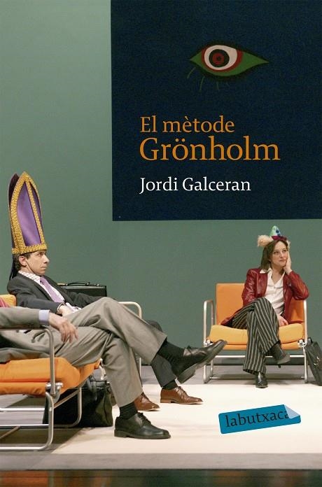 El mètode Grönholm | 9788496863736 | Galceran, Jordi | Llibres.cat | Llibreria online en català | La Impossible Llibreters Barcelona