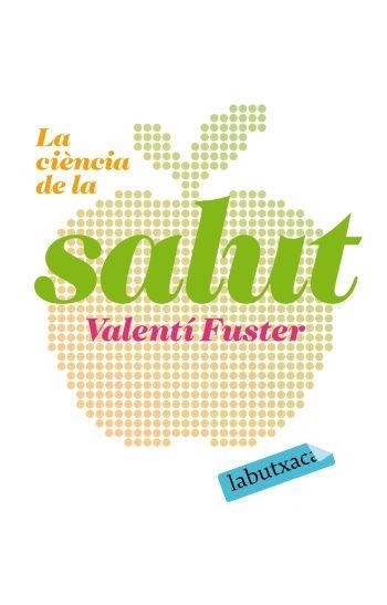 La ciència de la salut | 9788496863828 | Fuster, Valentí | Llibres.cat | Llibreria online en català | La Impossible Llibreters Barcelona