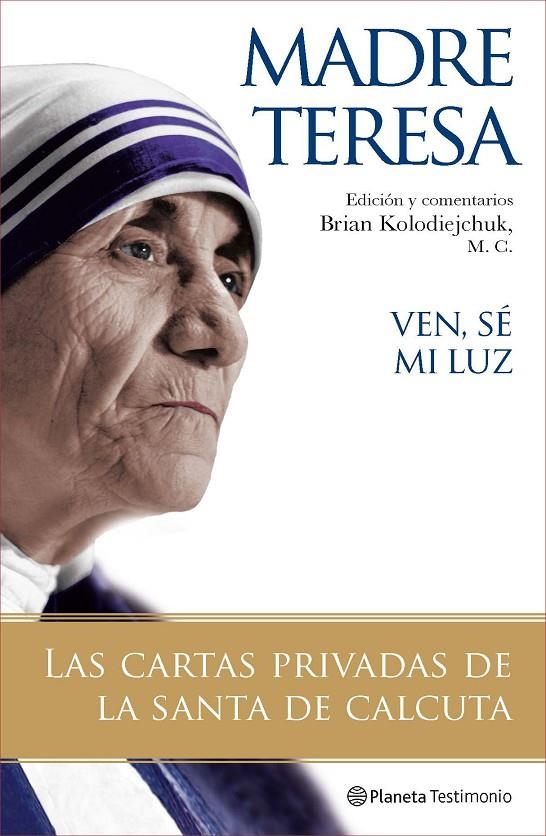 VEN, SE MI LUZ | 9788408077121 | MADRE TERESA | Llibres.cat | Llibreria online en català | La Impossible Llibreters Barcelona