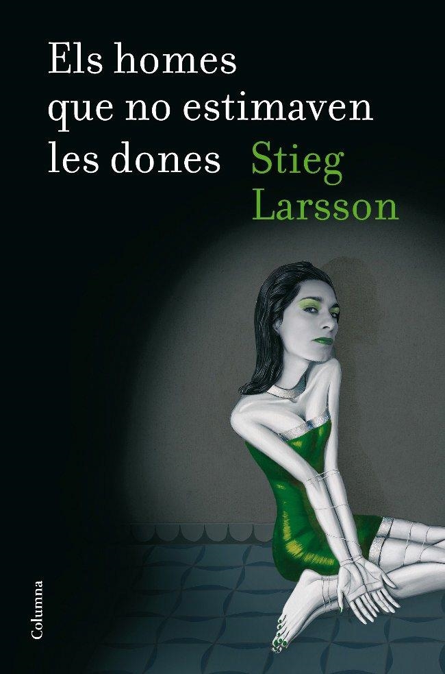 Els homes que no estimaven les dones | 9788466409247 | Larsson, Stieg | Llibres.cat | Llibreria online en català | La Impossible Llibreters Barcelona