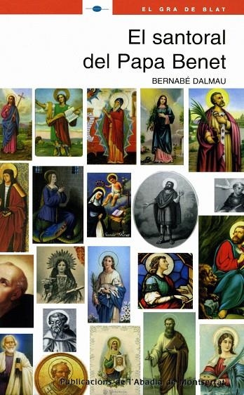 SANTORAL DEL PAPA BENET, EL | 9788498830149 | DALMAU, BERNABE | Llibres.cat | Llibreria online en català | La Impossible Llibreters Barcelona