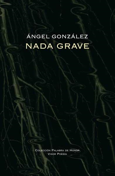 NADA GRAVE | 9788475220796 | GONZALEZ, ANGEL | Llibres.cat | Llibreria online en català | La Impossible Llibreters Barcelona