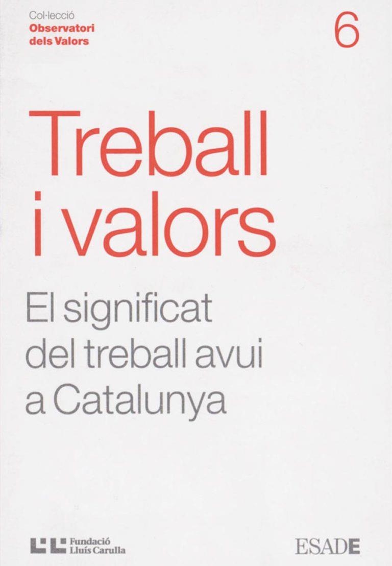 Treball i valors. El significat del treball avui a Catalunya | 9788472267350 | Obeso, Carlos | Llibres.cat | Llibreria online en català | La Impossible Llibreters Barcelona