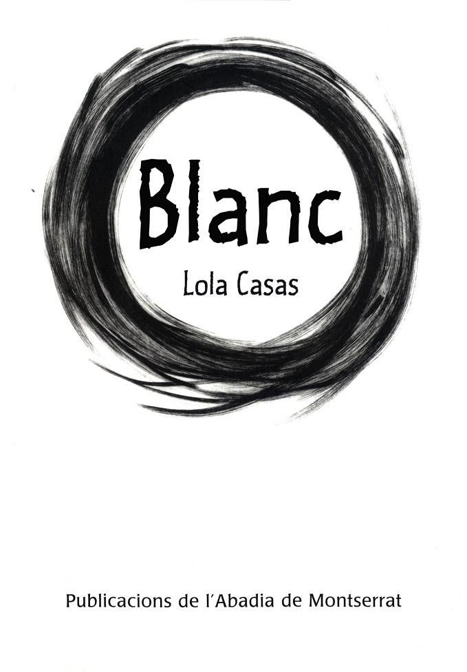 Blanc | 9788498830033 | Casas, Lola | Llibres.cat | Llibreria online en català | La Impossible Llibreters Barcelona