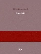 El vestit vermell | 9788484374091 | Nadal, Bernat | Llibres.cat | Llibreria online en català | La Impossible Llibreters Barcelona