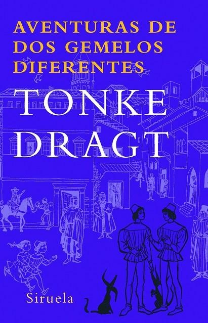 AVENTURAS DE DOS GEMELOS DIFERENTES TE-170 | 9788498411904 | DRAGT, TONKE | Llibres.cat | Llibreria online en català | La Impossible Llibreters Barcelona