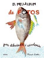 El meu àlbum de fotos per dibuixar i acolorir | 9788498012767 | Estellon, Pascale | Llibres.cat | Llibreria online en català | La Impossible Llibreters Barcelona