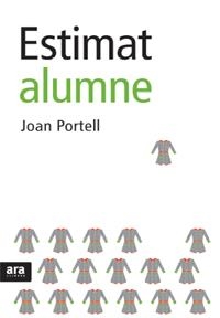 Estimat alumne | 9788492406647 | Portell Rifà, Joan | Llibres.cat | Llibreria online en català | La Impossible Llibreters Barcelona