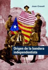 Origen de la bandera independentista | 9788423207220 | Crexell, Joan | Llibres.cat | Llibreria online en català | La Impossible Llibreters Barcelona