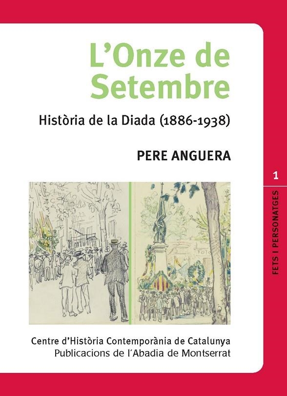 L'Onze de Setembre. Història de la Diada (1886-1938) | 9788498830163 | Anguera, Pere | Llibres.cat | Llibreria online en català | La Impossible Llibreters Barcelona