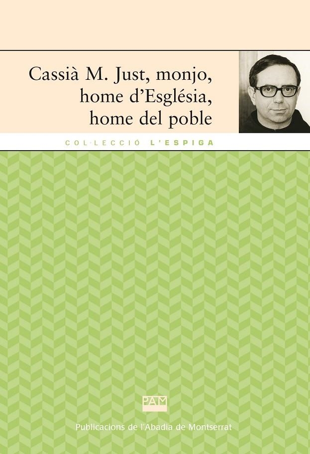 CASSIA M JUST MONJO HOME D'ESGLESIA HOME DEL POBLE | 9788498830187 | Bardolet i Pujol, Sebastià/y otros | Llibres.cat | Llibreria online en català | La Impossible Llibreters Barcelona