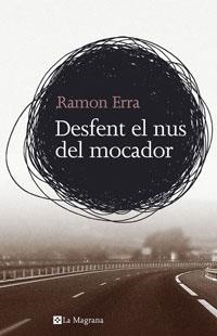 Desfent el nus del mocador | 9788498671315 | Erra, Ramon | Llibres.cat | Llibreria online en català | La Impossible Llibreters Barcelona