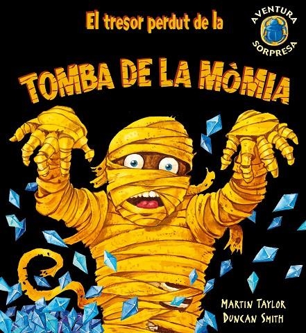 TRESOR PERDUT DE LA TOMBA DE LA MOMIA, EL | 9788498253221 | TAYLOR, MARTIN | Llibres.cat | Llibreria online en català | La Impossible Llibreters Barcelona