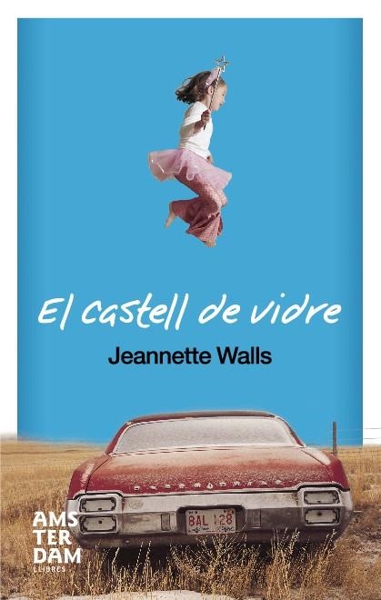 El castell de vidre | 9788492406326 | Walls, Jeannette | Llibres.cat | Llibreria online en català | La Impossible Llibreters Barcelona