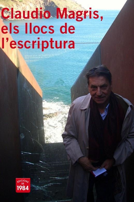 Claudio Magris, els llocs de l'escriptura. | 9788492440047 | Diversos autors | Llibres.cat | Llibreria online en català | La Impossible Llibreters Barcelona