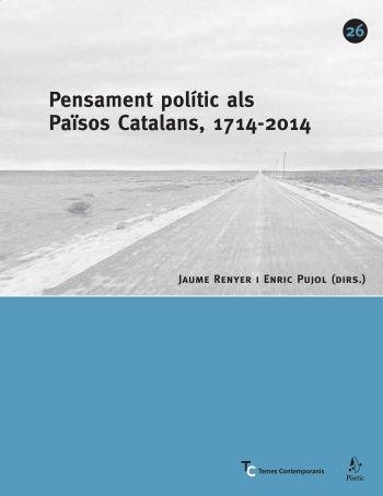 Pensament polític dels Països Catalans, 1714-2014 | 9788498090352 | Renyer i Alimbau, Jaume ; Pujol, Enric | Llibres.cat | Llibreria online en català | La Impossible Llibreters Barcelona