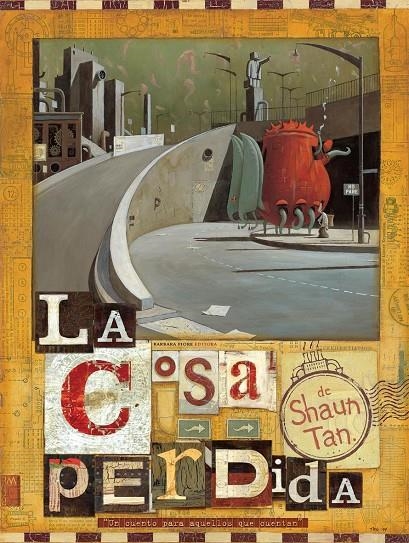 COSA PERDIDA, LA (TAPA DURA) | 9788493481193 | TAN, SHAUN (1974- ) | Llibres.cat | Llibreria online en català | La Impossible Llibreters Barcelona