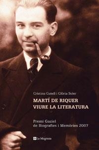 Martí de Riquer. Viure la literatura. | 9788498671346 | Gatell, Cristina ; Soler, Glòria | Llibres.cat | Llibreria online en català | La Impossible Llibreters Barcelona