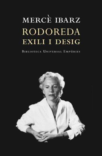 Rodoreda. Exili i desig. | 9788497872928 | Ibarz, Mercè | Llibres.cat | Llibreria online en català | La Impossible Llibreters Barcelona