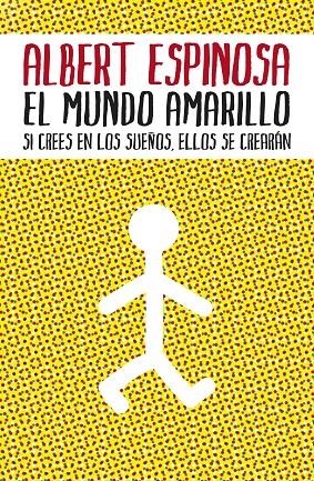 MUNDO AMARILLO, EL | 9788425342004 | ESPINOSA, ALBERT | Llibres.cat | Llibreria online en català | La Impossible Llibreters Barcelona