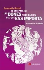 De què parlem les dones quan parlem del que ens importa | 9788496970366 | Berbel, Esmeralda | Llibres.cat | Llibreria online en català | La Impossible Llibreters Barcelona