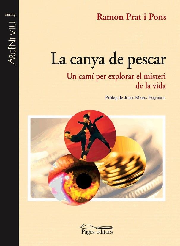 CANYA DE PESCAR, LA. UN CAMI PER EXPLORAR EL MISTERI DE LA V | 9788497796019 | PRAT I PONS, RAMON | Llibres.cat | Llibreria online en català | La Impossible Llibreters Barcelona