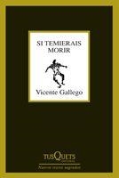 SI TEMIERAIS MORIR | 9788483830451 | GALLEGO, VICENTE | Llibres.cat | Llibreria online en català | La Impossible Llibreters Barcelona