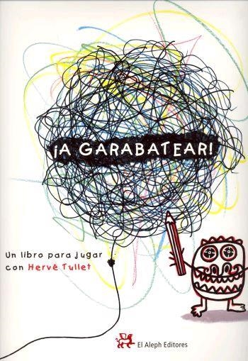 A GARABATEAR! | 9788476698044 | TULLET, HERVE | Llibres.cat | Llibreria online en català | La Impossible Llibreters Barcelona