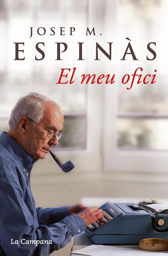 El meu ofici | 9788496735156 | Espinàs, Josep Maria | Llibres.cat | Llibreria online en català | La Impossible Llibreters Barcelona