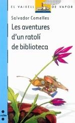 Les aventures d'un ratolí de biblioteca | 9788466120142 | Comelles, Salvador | Llibres.cat | Llibreria online en català | La Impossible Llibreters Barcelona