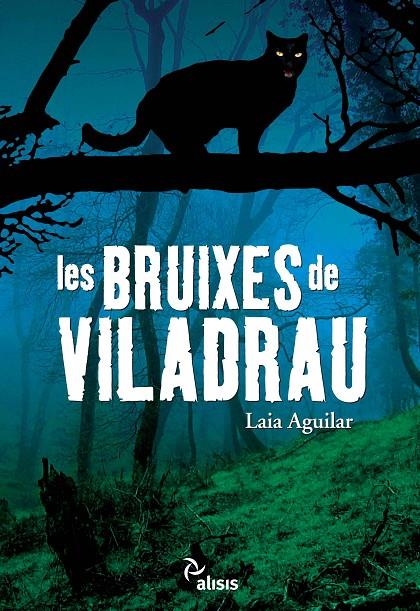 Les bruixes de Viladrau | 9788492406371 | Aguilar, Laia | Llibres.cat | Llibreria online en català | La Impossible Llibreters Barcelona