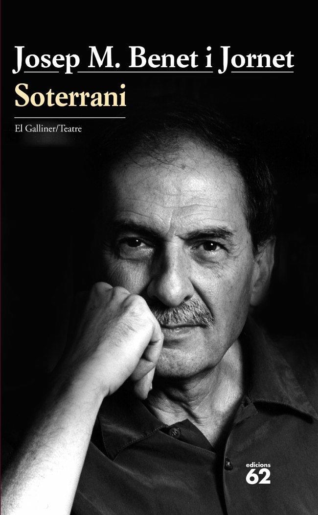 Soterrani | 9788429760965 | Benet i Jornet, Josep Maria | Llibres.cat | Llibreria online en català | La Impossible Llibreters Barcelona