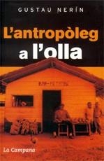 L'antropòleg a l'olla | 9788496735118 | Nerín, Gustau | Llibres.cat | Llibreria online en català | La Impossible Llibreters Barcelona