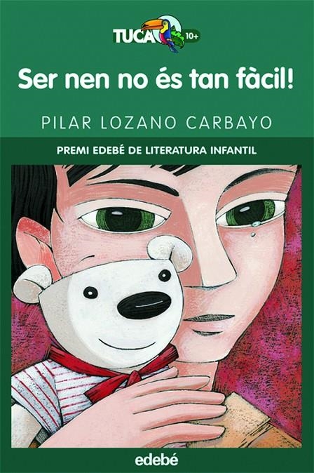 Ser nen no és tan fàcil! (Premi Edebé de literatura infantil 2008) | 9788423690701 | Lozano Carbayo, Pilar | Llibres.cat | Llibreria online en català | La Impossible Llibreters Barcelona