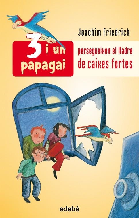 3 i un papagai persegueixen el lladre de caixes fortes. | 9788423689194 | Friedrich, Joachim | Llibres.cat | Llibreria online en català | La Impossible Llibreters Barcelona