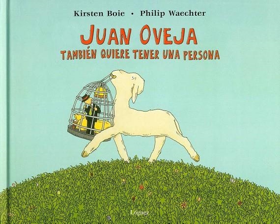 JUAN OVEJA TAMBIEN QUIERE TENER UNA PERSONA | 9788496646216 | BOIE, KIRSTEN | Llibres.cat | Llibreria online en català | La Impossible Llibreters Barcelona