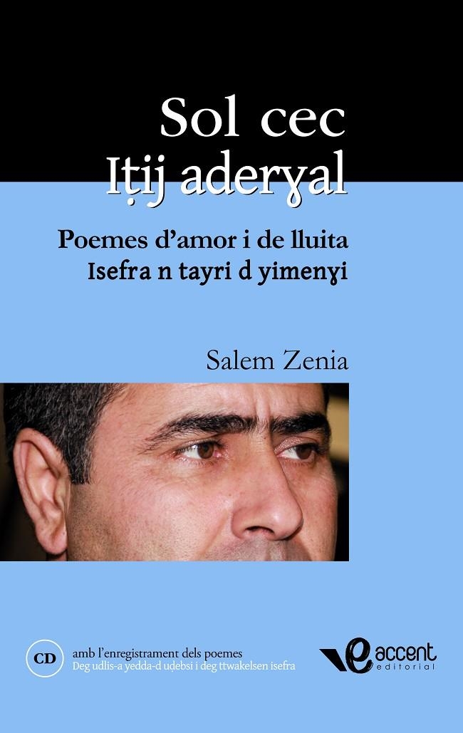 Sol cec. Poemes d'amor i de lluita | 9788493609542 | Zenia, Salem | Llibres.cat | Llibreria online en català | La Impossible Llibreters Barcelona