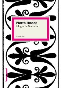 ELOGIO DE SOCRATES | 9788449321016 | HADOT, PIERRE | Llibres.cat | Llibreria online en català | La Impossible Llibreters Barcelona