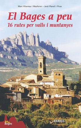 El Bages a peu. 16 rutes per valls i muntanyes | 9788495695840 | Vilarmau i Masferrer, Marc ; Planell i Picas, Jordi | Llibres.cat | Llibreria online en català | La Impossible Llibreters Barcelona